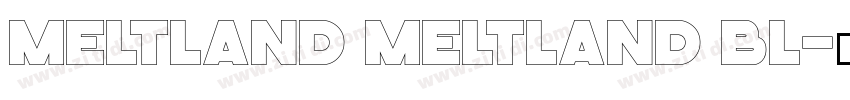 Meltland Meltland Bl字体转换
